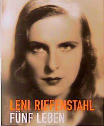 gebrauchtes Buch – Leni Riefenstahl – five lives, fünf Leben, cinq vies. gebrauchtes Buch – Leni Riefenstahl – five lives, fünf Leben, cinq vies.