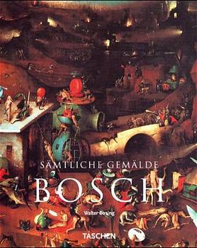 gebrauchtes Buch – Walter Bosing – Bosch: Um 1450-1516. Zwischen Himmel und Hölle