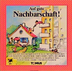 ISBN 9783823102854: Auf gute Nachbarschaft