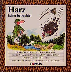 ISBN 9783823105480: Harz heiter betrachtet