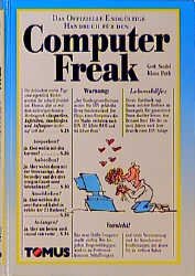 ISBN 9783823108047: Computer-Freak (Tomus - Die Offiziellen Endgültigen Handbücher) von Gert Seidel