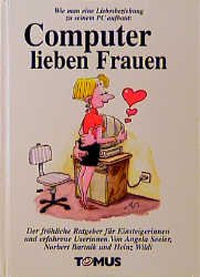 ISBN 9783823109808: Computer lieben Frauen.