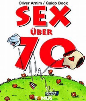 ISBN 9783823113317: Sex über 70