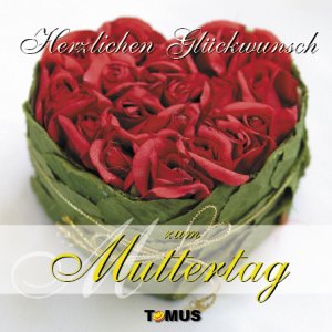 ISBN 9783823113775: Herzlichen Glückwunsch zum Muttertag