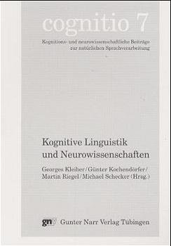 ISBN 9783823357346: Kognitive Linguistik und Neurowissenschaften - Referate des gleichnamigen EUCOR-Colloquiums im Sommer 1998 in Freiburg