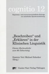 ISBN 9783823357391: 'Beschreiben'und 'Erklären'in der klinischen Linguistik - Gunter Kochendörfer zum 60. Geburtstag