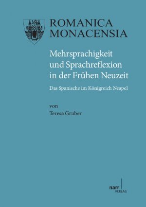 ISBN 9783823367352: Mehrsprachigkeit und Sprachreflexion - Das Spanische im Königreich Neapel