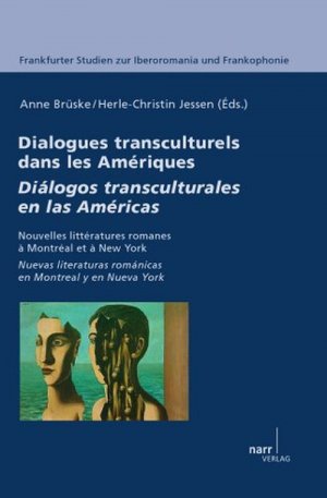 ISBN 9783823367802: Dialogues transculturels dans les Amériques/ Diálogos transculturales en las Américas - Nouvelles littératures romanes à Montréal et à New York/Nuevas literaturas románicas en Montreal y Nueva York