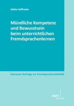 ISBN 9783823368953: Mündliche Kompetenz und Bewusstsein beim unterrichtlichen Fremdsprachenlernen