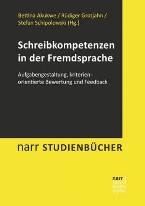 ISBN 9783823380696: Schreibkompetenzen in der Fremdsprache – Aufgabengestaltung, kriterienorientierte Bewertung und Feedback