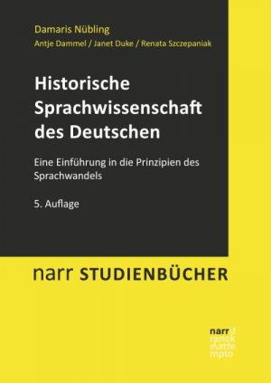 ISBN 9783823380733: Historische Sprachwissenschaft des Deutschen - Eine Einführung in die Prinzipien des Sprachwandels