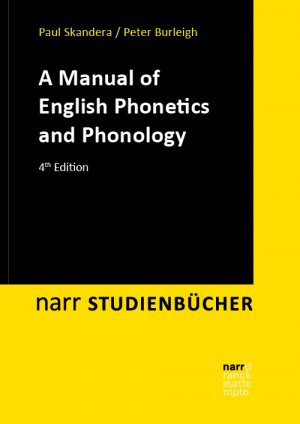 ISBN 9783823384496: A Manual of English Phonetics and Phonology – Twelve Lessons with an Integrated Course in Phonetic Transcription