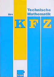 ISBN 9783823700609: Technische Mathematik - Kfz