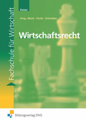 ISBN 9783823758723: Wirtschaftsrecht : Fachschule für Wirtschaft Schülerband