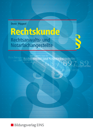 ISBN 9783823774037: Rechtskunde - Ausgabe für Rechtsanwalts- und Notarfachangestellte / Rechtsanwalts- und Notarfachangestellte: Schülerband