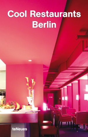 ISBN 9783823845850: Cool Restaurants Berlin