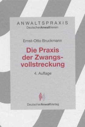 ISBN 9783824004508: Die Praxis der Zwangsvollstreckung