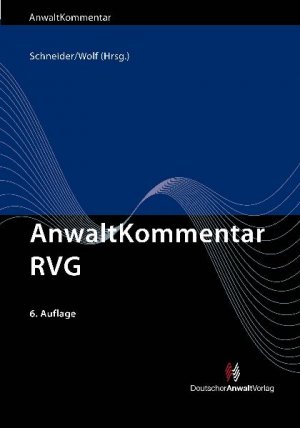 ISBN 9783824011377: AnwaltKommentar RVG: Rechtsanwaltsvergütungsgesetz (Anwaltkommentare)