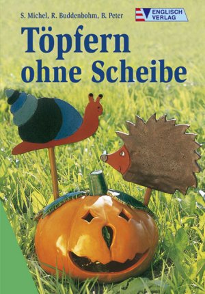 ISBN 9783824107865: Töpfern ohne Scheibe