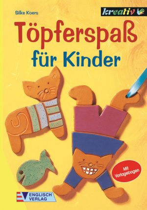 ISBN 9783824108770: Töpferspass für Kinder