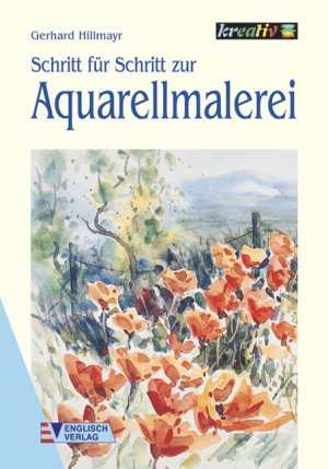 ISBN 9783824111855: Schritt für Schritt zur Aquarellmalerei