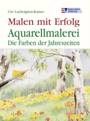 ISBN 9783824113064: Aquarellmalerei – Die Farben der Jahreszeiten