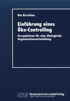 ISBN 9783824404001: Einführung eines Öko-Controlling - Perspektiven für eine ökologische Organisationsentwicklung