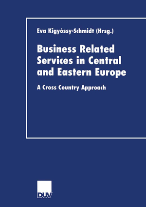 ISBN 9783824406197: Business Related Services in Central and Eastern Europe - A Cross Country Approach