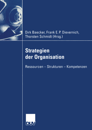 ISBN 9783824407712: Strategien der Organisation