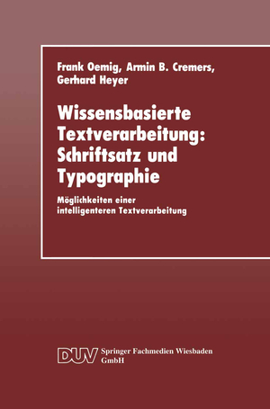 ISBN 9783824420209: Wissensbasierte Textverarbeitung: Schriftsatz und Typographie - Möglichkeiten einer intelligenteren Textverarbeitung