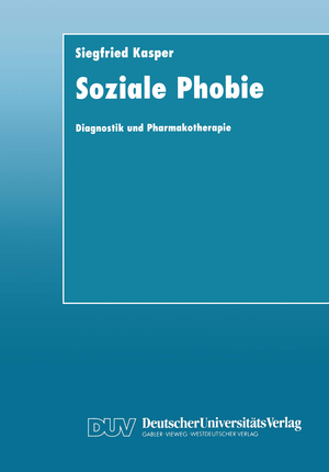 ISBN 9783824421299: Soziale Phobie - Diagnostik und Pharmakotherapie