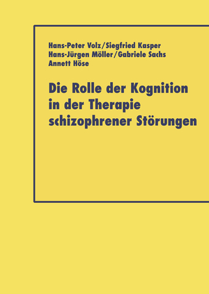 ISBN 9783824421466: Die Rolle der Kognition in der Therapie Schizophrener Störungen