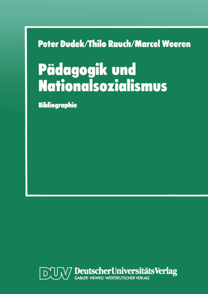 neues Buch – Peter Dudek – Pädagogik und Nationalsozialismus