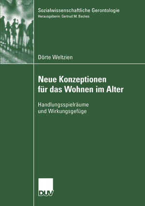 ISBN 9783824445592: Neue Konzeptionen für das Wohnen im Alter - Handlungsspielräume und Wirkungsgefüge