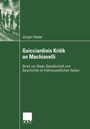 ISBN 9783824446032: Guicciardinis Kritik an Machiavelli - Streit um Staat, Gesellschaft und Geschichte im frühneuzeitlichen Italien