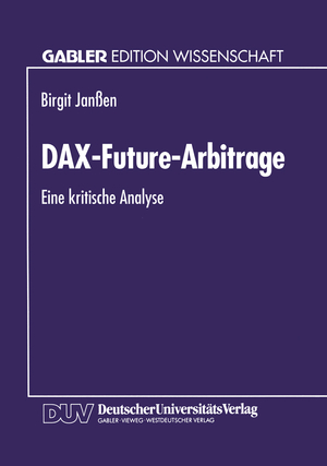 ISBN 9783824462025: DAX-Future-Arbitrage - Eine kritische Analyse