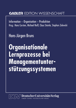 ISBN 9783824465835: Organisationale Lernprozesse bei Managementunterstützungssystemen