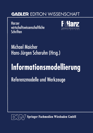 ISBN 9783824467426: Informationsmodellierung - Referenzmodelle und Werkzeuge