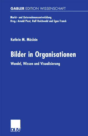 ISBN 9783824469840: Bilder in Organisationen - Wandel, Wissen und Visualisierung