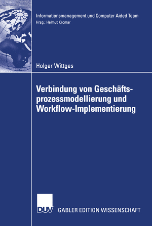 ISBN 9783824483105: Verbindung von Geschäftsprozessmodellierung und Workflow-Implementierung