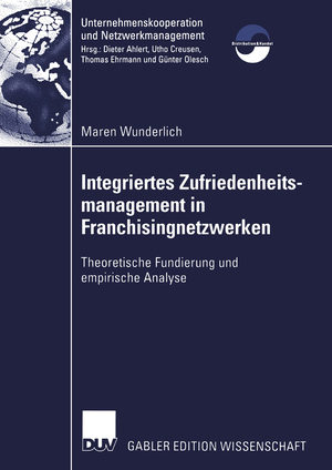 ISBN 9783824483266: Integriertes Zufriedenheitsmanagement in Franchisingnetzwerken - Theoretische Fundierung und empirische Analyse