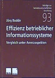 ISBN 9783824490264: Effizienz betrieblicher Informationssysteme