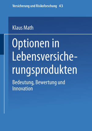 ISBN 9783824490868: Optionen in Lebensversicherungsprodukten - Bedeutung, Bewertung und Innovation