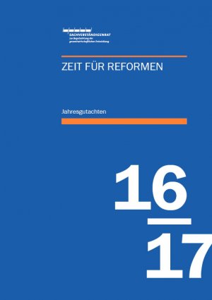 ISBN 9783824610532: Jahresgutachten des Sachverständigenrats 2016/17 - Zeit für Reformen