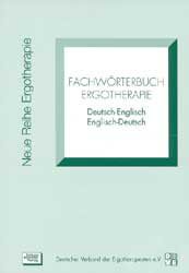 ISBN 9783824804023: Fachwörterbuch Ergotherapie - Dt.-Engl. /Engl.-Dt.