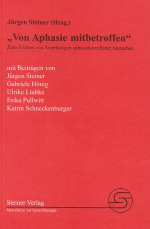 ISBN 9783824804504: Von Aphasie mitbetroffen - Zum Erleben von Angehörigen aphasiebetroffener Menschen