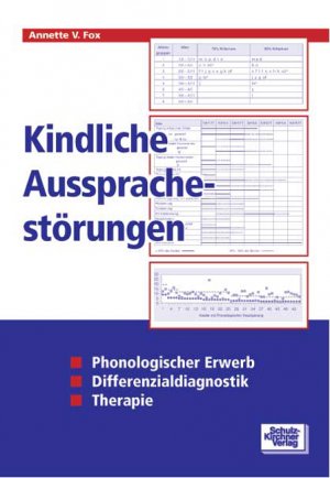 gebrauchtes Buch – Fox, Annette V – Kindliche Aussprachestörungen. Phonologischer Erwerb, Differenzialdiagnostik, Therapie.