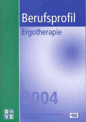 ISBN 9783824804665: Berufsprofil Ergotherapie 2004