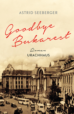 ISBN 9783825152307: Goodbye, Bukarest