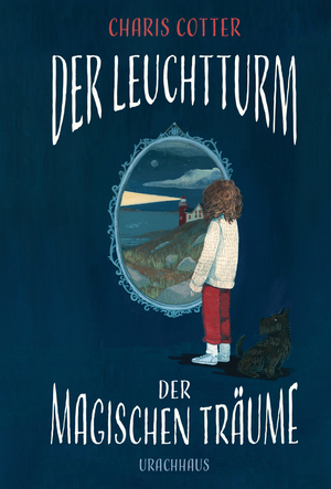 ISBN 9783825153441: Der Leuchtturm der magischen Träume